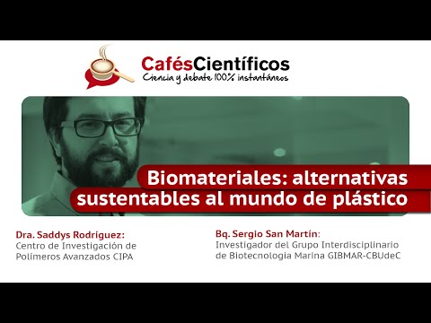 Biomateriales : alternativas sustentables al mundo de plástico