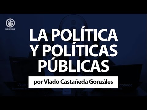 Políticas públicas por Vlado Castañeda Gonzáles