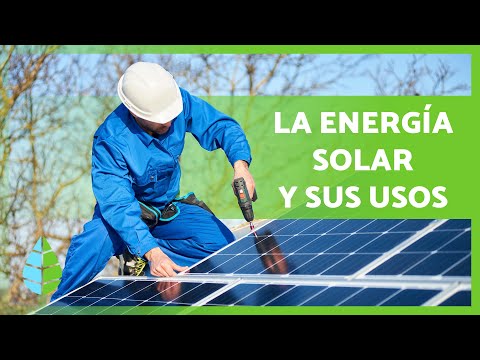 Usos de la energía solar ¿Cómo se utiliza?