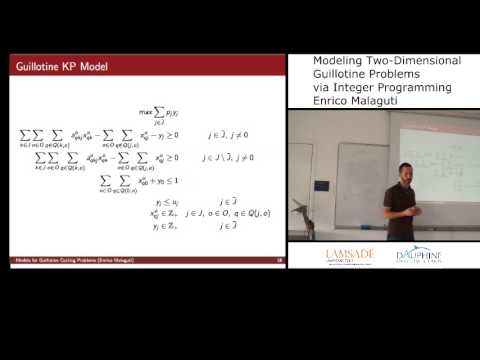Enrico Malaguti - Modelando problemas de la guillotina de dos dimensiones mediante programación entera 