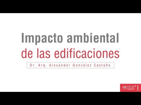 Impacto ambiental de las edificaciones - Webinar #1