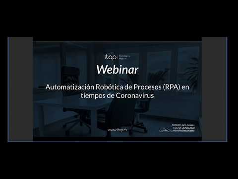 Webinar: Automatización Robótica de Procesos (RPA) en Tiempos de Coronavirus