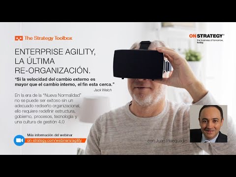 Webinar Enterprise Agility, La Última Re-Organización.