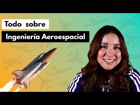 Todo sobre Ingeniería Aeroespacial - Lo que NO te cuentan en la universidad