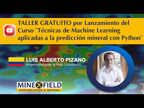 Taller online por lanzamiento del curso Técnicas de Machine Learning en la predicción mineral