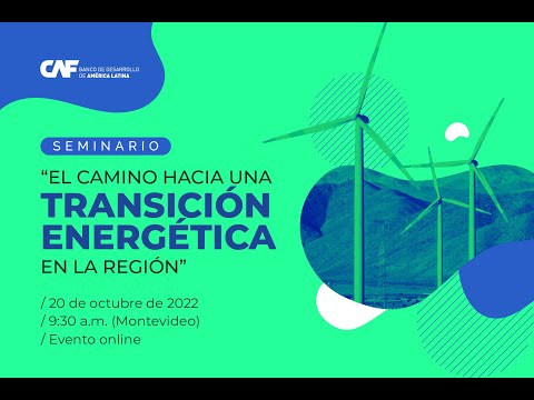 El camino hacia una transición energética en la región