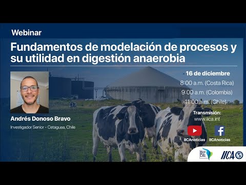 Webinar: Fundamentos de modelación de procesos y su utilidad en digestión anaerobia, Red BioLac