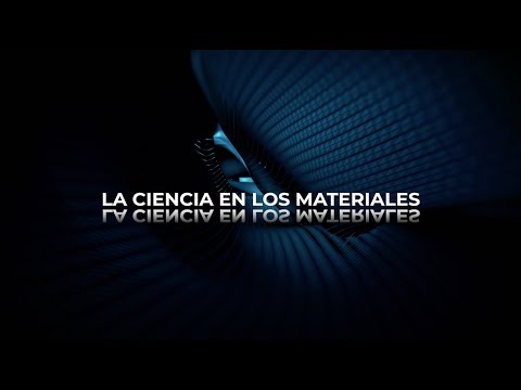 La ciencia en los materiales