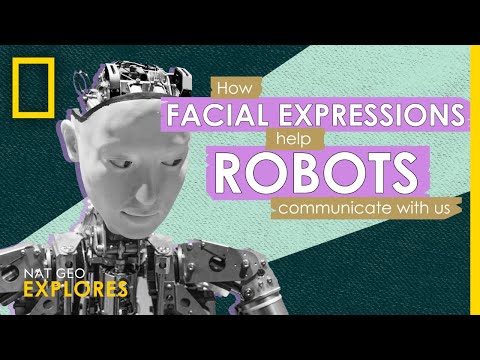 Cómo las expresiones faciales ayudan a los robots a comunicarse con nosotros | Nat Geo Explora