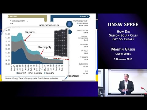 UNSW SPREE 201611-09. Martin Green - ¿Cómo obtener celdas solares de silicio muy baratas?