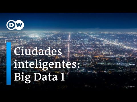 La ciudad que lo sabe todo sobre ti | Big Data: ciudades del futuro