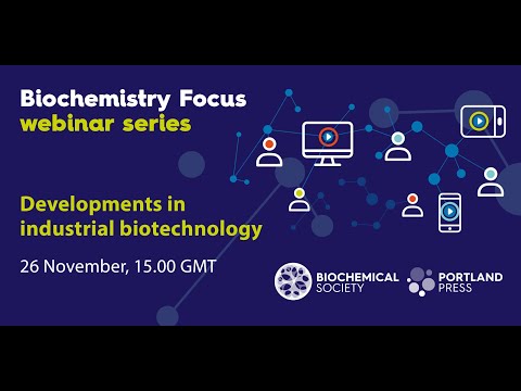 Seminario web en bioquímica: avances en biotecnología industrial