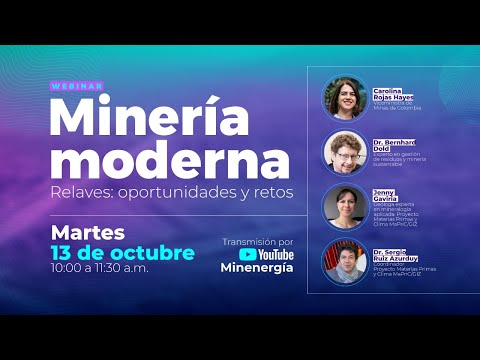 Webinar - Mineria moderna Relaves: oportunidades y retos