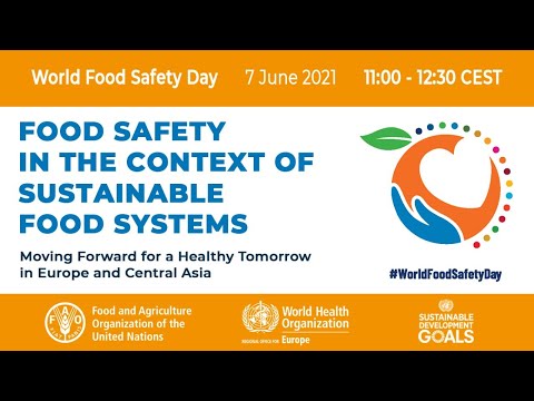 Inocuidad de los alimentos en el contexto de los sistemas alimentarios sostenibles: seminario web regional de Europa y Asia central
