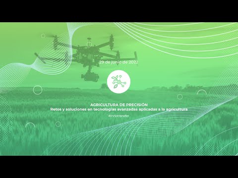Innotransfer 2022 PCUV | Tecnologías Avanzadas para la Agricultura de Precisión
